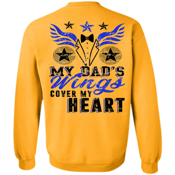 Being A Father T Shirt, My Dad's Wings Cover My Heart Sweatshirt