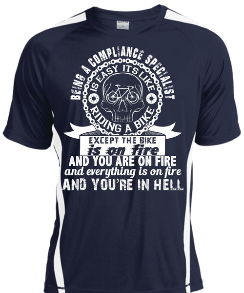 Being A Compliance Specialist Is Easy It's Like Riding A Bike T Shirt, Job T Shirt