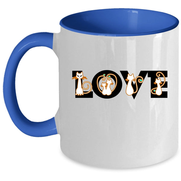 Love Cats Cup, Funny Gift For Cat Lover Mug
