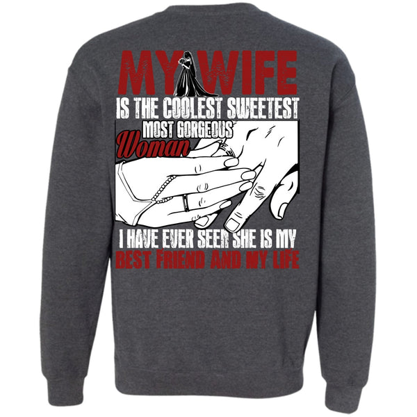 Best Friend And My Life T Shirt, I Love My Wife Sweatshirt