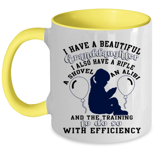 Cute Grandparent Coffee Mug, I Have A Beautiful Granddaughter Accent Mug