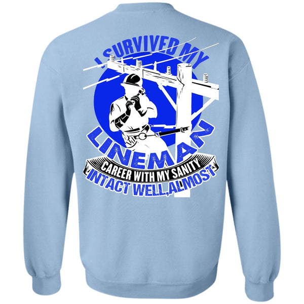 Being A Lineman T Shirt, I Survived My Lineman Sweatshirt
