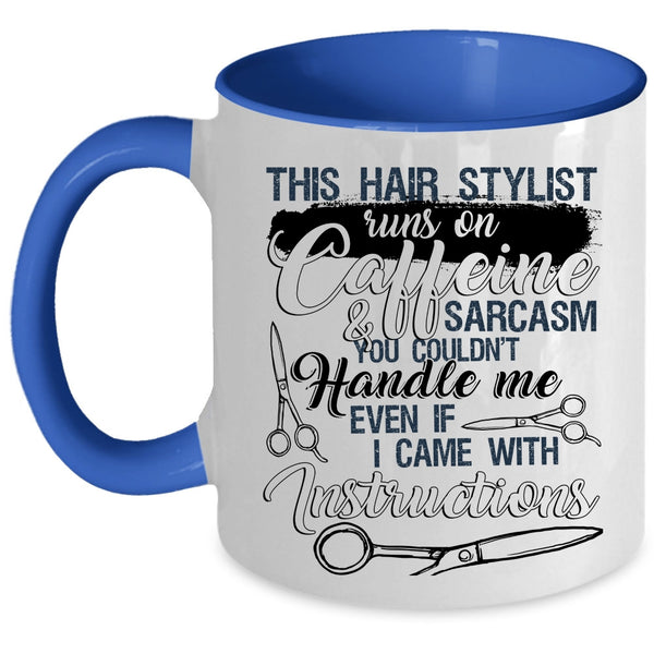 Funny Hairstylist Coffee Mug, This Hairstylist Runs On Caffeine Accent Mug