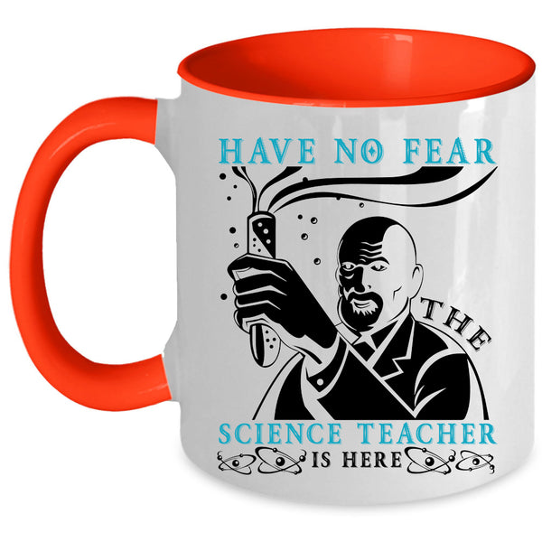 Cool Science Coffee Mug, The Science Teacher Is Here Accent Mug