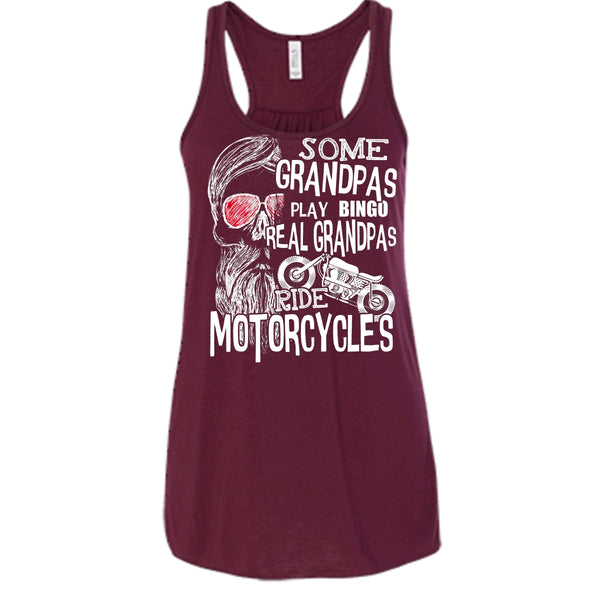 Some Grandpas Play Bingo T Shirt, Real Grandpas Ride Motorcycles Tank Top