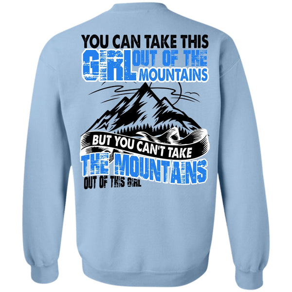 I Love Mountain T Shirt, You Can't Take The Mountains Sweatshirt