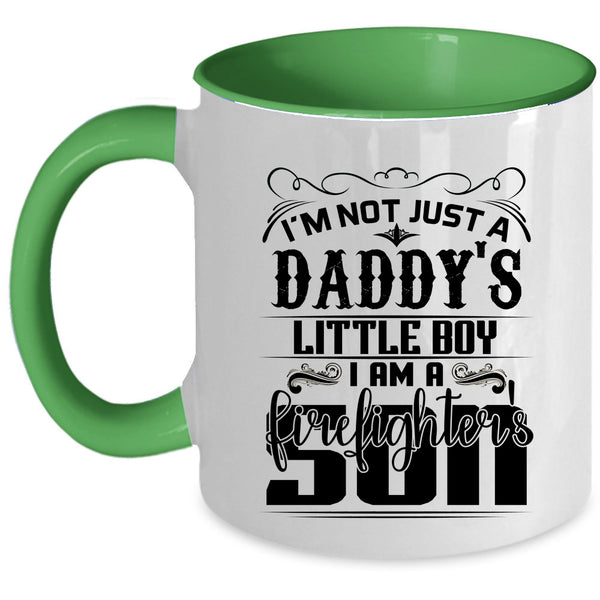 Daddy And Son Coffee Mug, I Am A Firefighter's Son Accent Mug