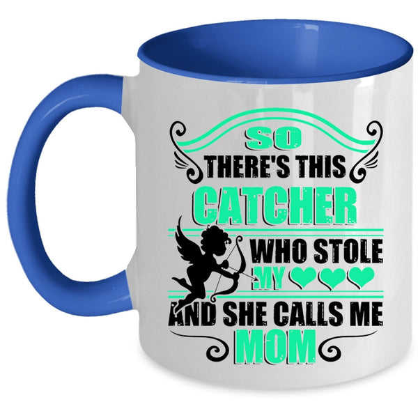 She Calls Me Mom Coffee Mug, This Catcher Stole My Heart Accent Mug