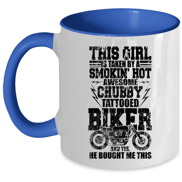 Awesome Biker Coffee Mug, This Girl Is Taken By A Tattooed Biker Accent Mug