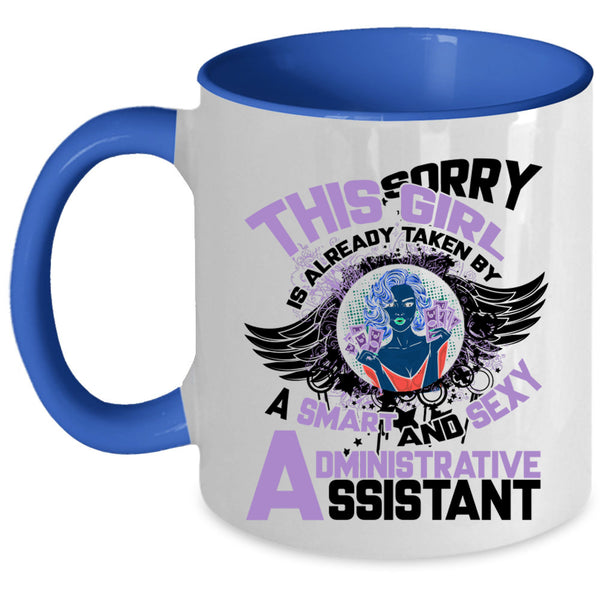 Cute Wife Coffee Mug, Taken By A Smart Administrative Assistant Accent Mug