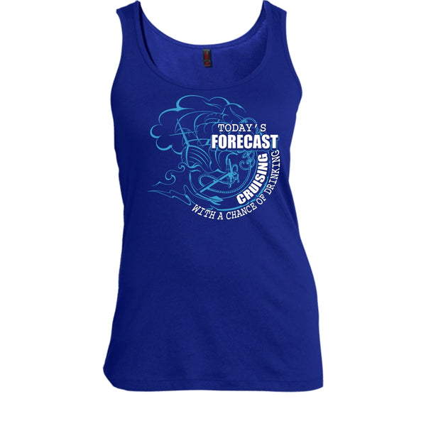 Today's Forecast Cruising T Shirt, With A Chance Of Drinking T Shirt, Cool T Shirt