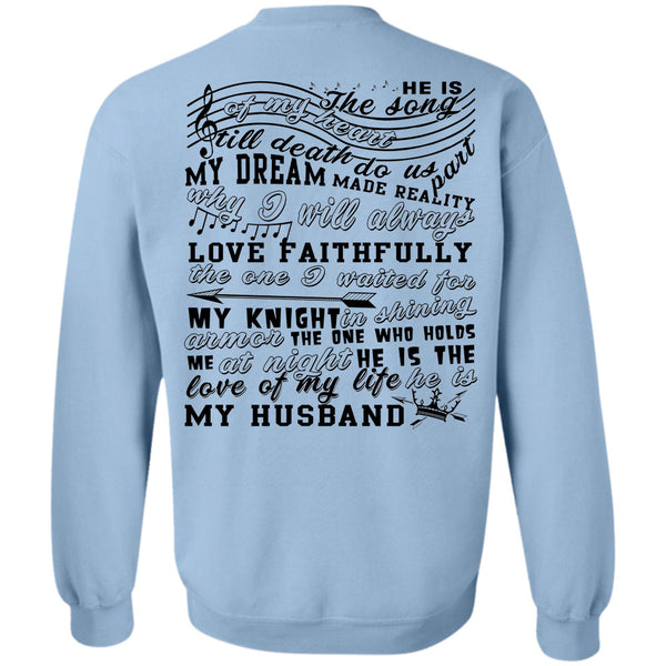 Being A Husband T Shirt, He Is My Husband Sweatshirt