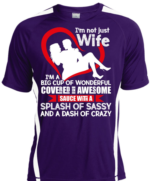 I'm Not Just Wife T Shirt, I'm A Big Cup Of Wonderful T Shirt, Cool Shirt