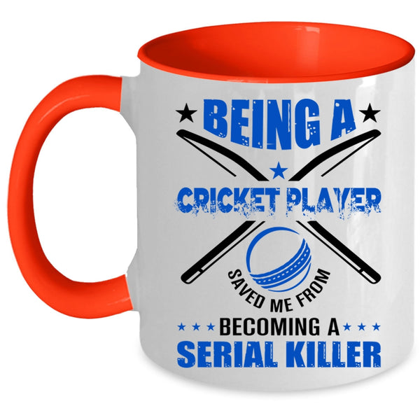 Being A Cricket Player Mug, Cool Gift For Cricket Player Cup