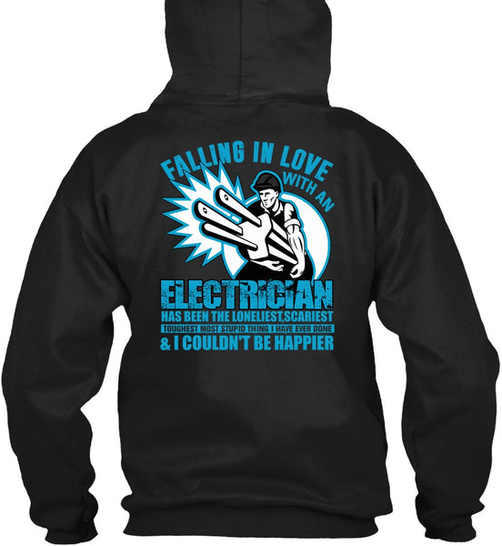 Falling In Love With An Electrician T Shirt, Being An Electrician T Shirt
