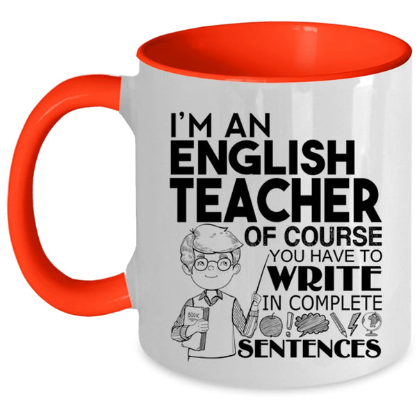 Awesome English Teacher Coffee Mug, I'm An English Teacher Accent Mug