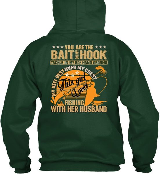 Fishing With Her Husband T Shirt, Bait On My Hook T Shirt