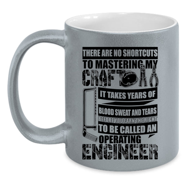 Funny Engineer Coffee Mug, To Be Called An Operating Engineer Accent Mug