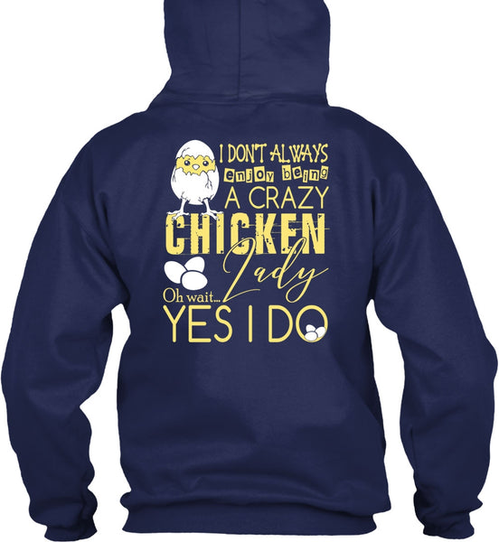 Being A Crazy Chicken Lady T Shirt, Being A Farmer T Shirt