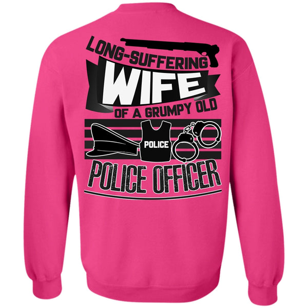 I Love Police T Shirt, Long-Suffering Wife Sweatshirt