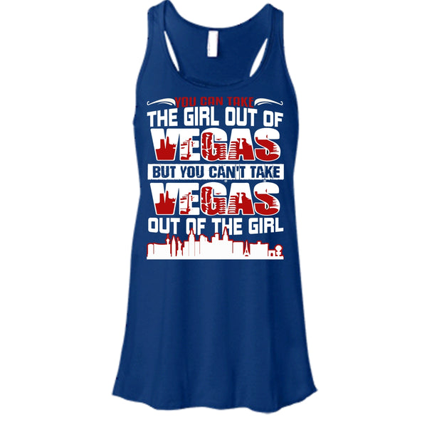 Take Girl Out Of Vegas T Shirt, You Can't Take Vegas Out Of The Girl T Shirt, Cool T Shirt
