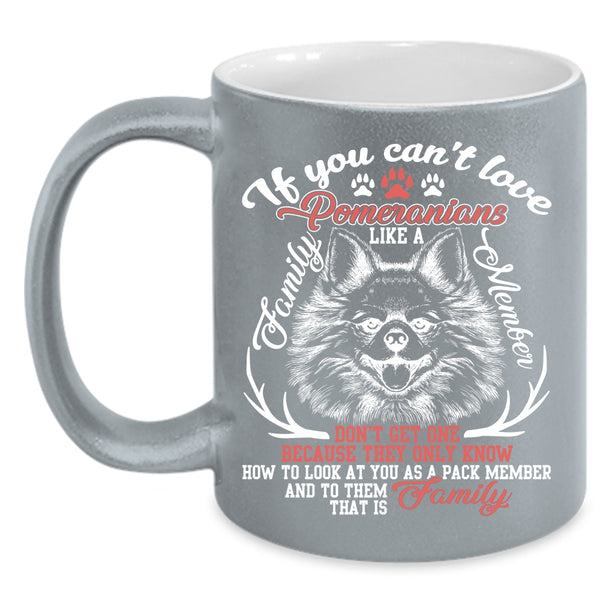 Pomeranians Like A Family Member Coffee Mug, Cute Dogs Coffee Cup