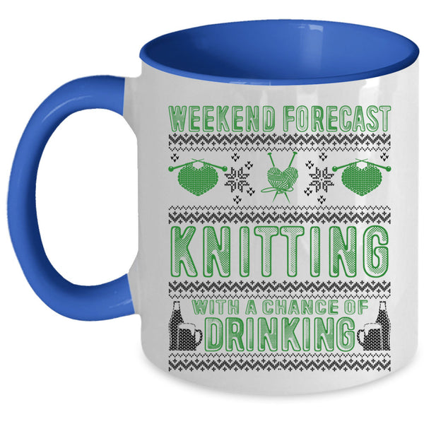 Chance Of Drinking Coffee Mug, Weekend Forecast Knitting Accent Mug