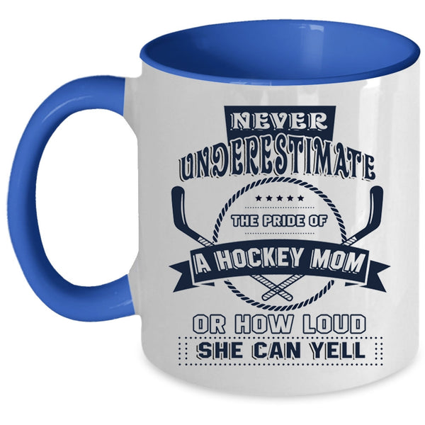 Awesome Hockey Mom Coffee Mug, The Pride Of A Hockey Mom Accent Mug