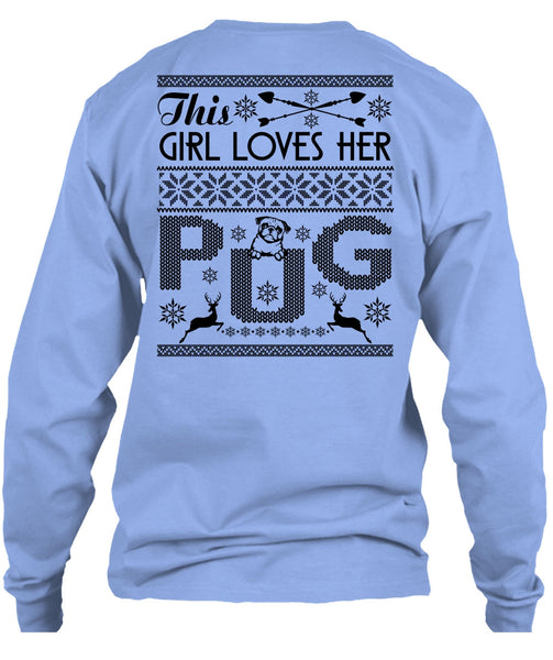 This Girl Loves Her Pug T Shirt, I Love My Dog T Shirt