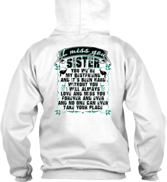I Miss You Sister T Shirt, I Love Sister T Shirt