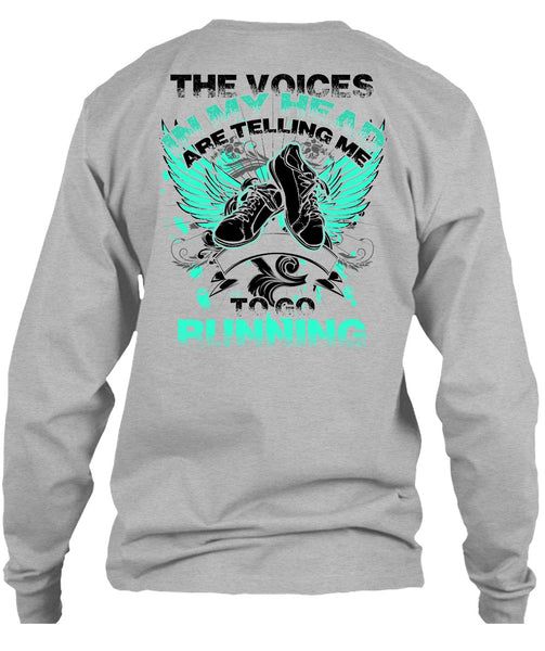 Telling Me To Go Running T Shirt, I Love Running T Shirt