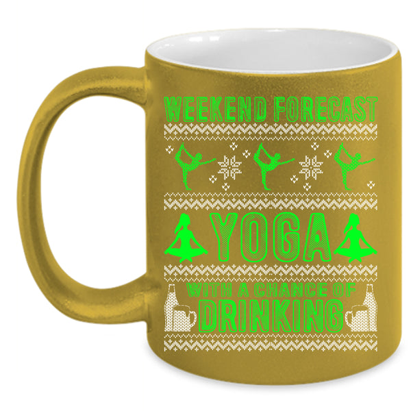 Weekend Forecast Yoga Coffee Mug, Cute Christmas Coffee Cup