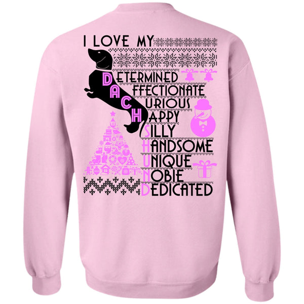 I Love My Dog T Shirt, I Love My Dachshund Sweatshirt