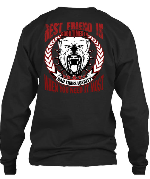 Best Friend In Good Times T Shirt, My Favorite T Shirt