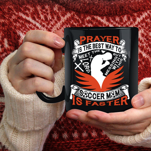Don't Mess With This Soccer Mom Coffee Mug, Cool Soccer Mom Coffee Cup