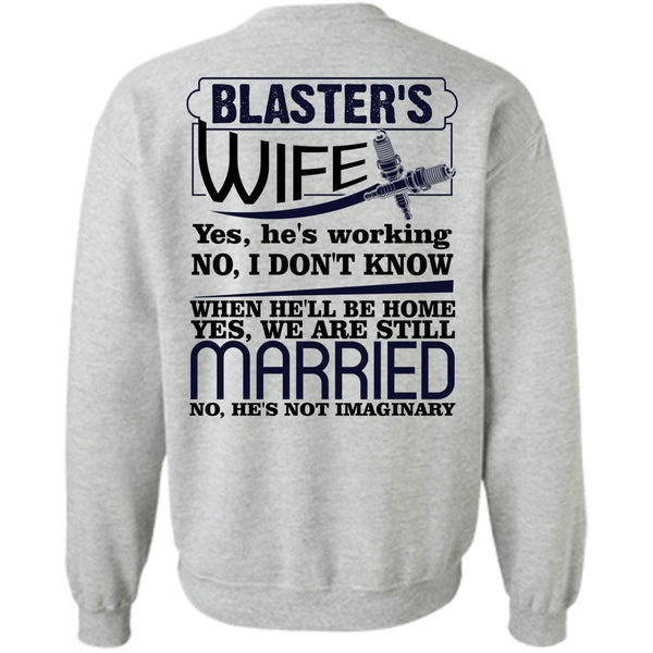 I Love Wife T Shirt, Blaster's Wife Sweatshirt
