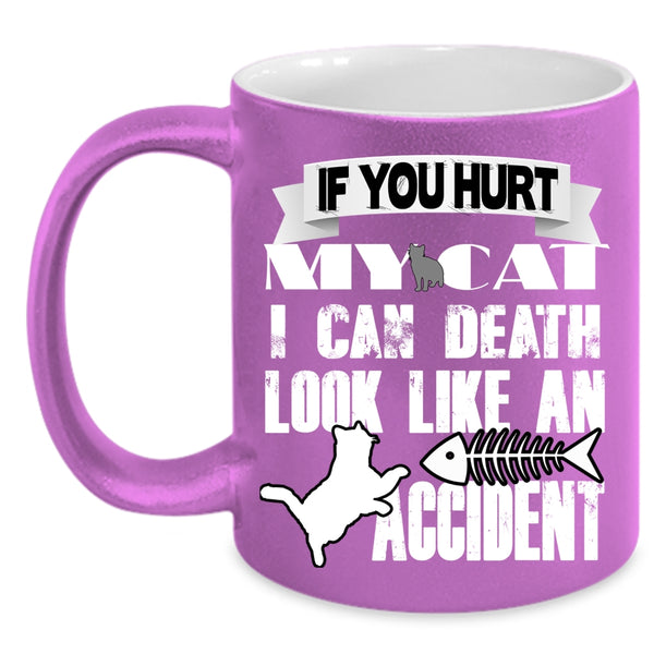 Don't Hurt My Cat Coffee Mug, Cool Gift For Cat Lover Coffee Cup