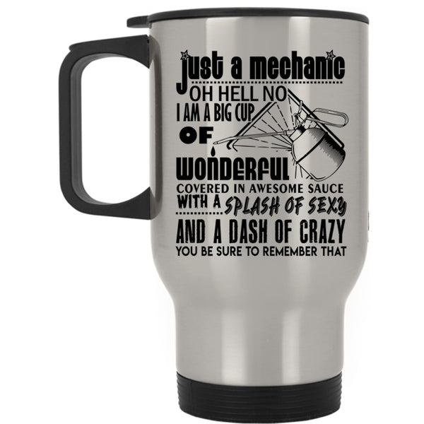 Awesome Gift For Mechanic Travel Mug, Just A Mechanic Mug