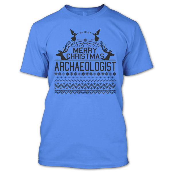 Merry Christmas Archaeologist T Shirt, Merry Christmas Gift T Shirt