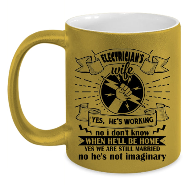 Electrician's Wife Cup, Cool Gift For My Wife Mug