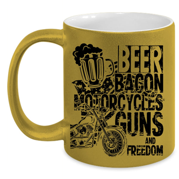 Funny Motorcycles Coffee Mug, Beer Bacon Motorcycles And Freedom Accent Mug
