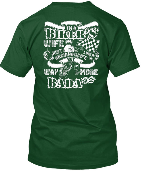 I'm A Biker's Wife T Shirt, Being A Wife T Shirt