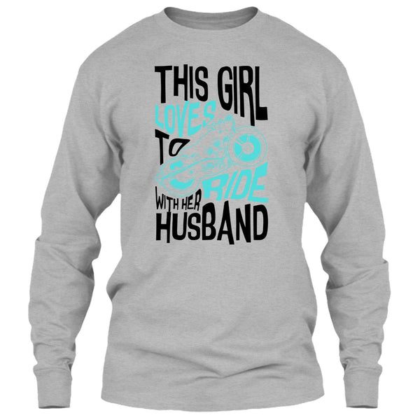 This Girl Loves To Ride With Her Husaband T Shirt, Rider Partners T Shirt