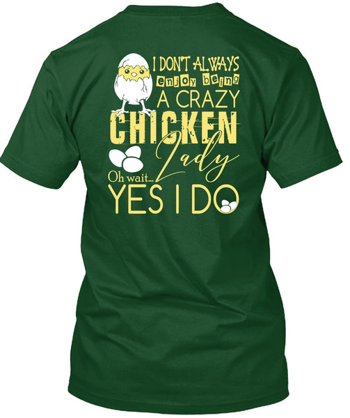 Being A Crazy Chicken Lady T Shirt, Being A Farmer T Shirt