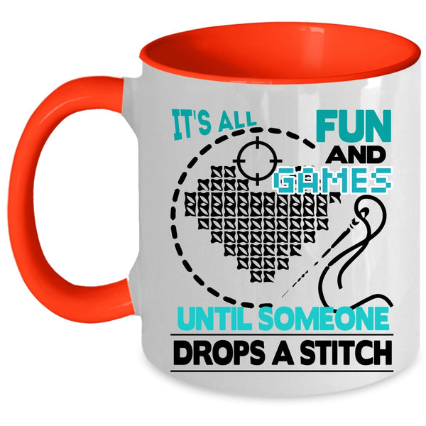 Someone Drops A Stitch Coffee Mug, It's All Fun And Games Accent Mug