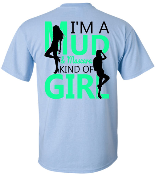 I'm A Mud T Shirt, I Love Lady T Shirt