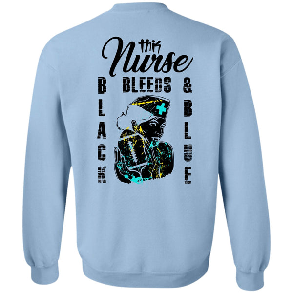 Being A Nurse T Shirt, This Nurse Bleeds Black And Blue Sweatshirt