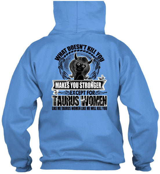 Except For Taurus Women T Shirt, I Love Taurus T Shirt