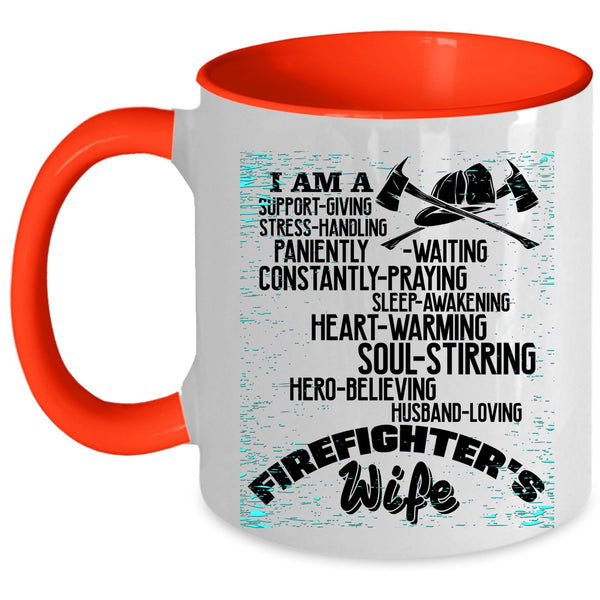 Cool Just Married Coffee Mug, I Am A Firefighter's Wife Accent Mug
