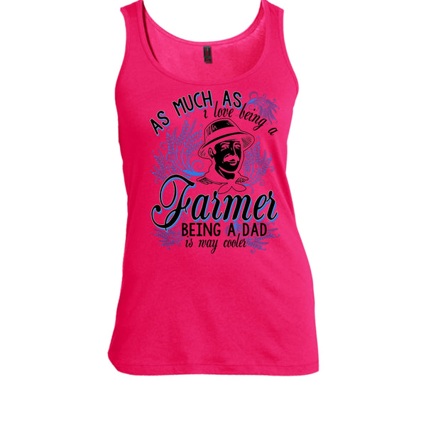 Love Being A Farmer T Shirt, Coolest Farming Dad T Shirt, Awesome t-shirts